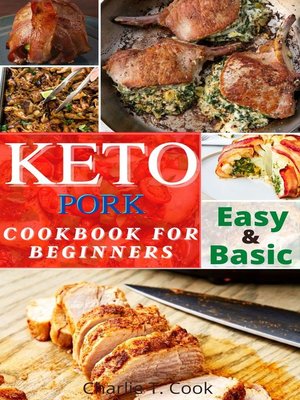 cover image of Keto Pork Cookbook For Beginners